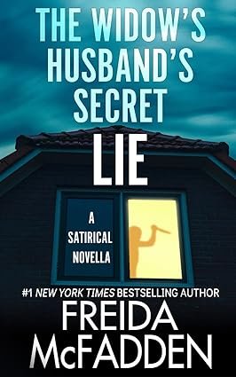 Title* The Widow's Husband's Secret Lie by Independent Author