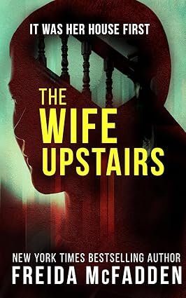 The Wife Upstairs by Independent Author