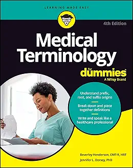 Medical Terminology For Dummies by Beverly Henderson