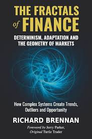 Fractals in Finance: Determinism, Adaptation and Geometry by Independent Author