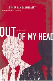 Out of My Head by  Didier Van Cauwelaert