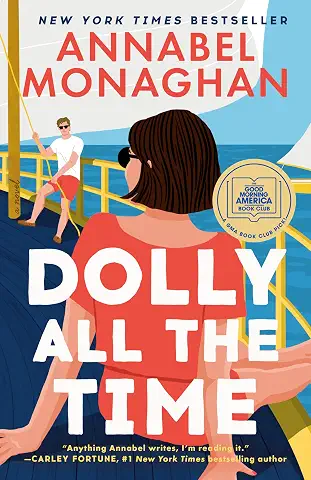 Dolly All the Time: A GMA Book Club Pick by  Annabel Monaghan